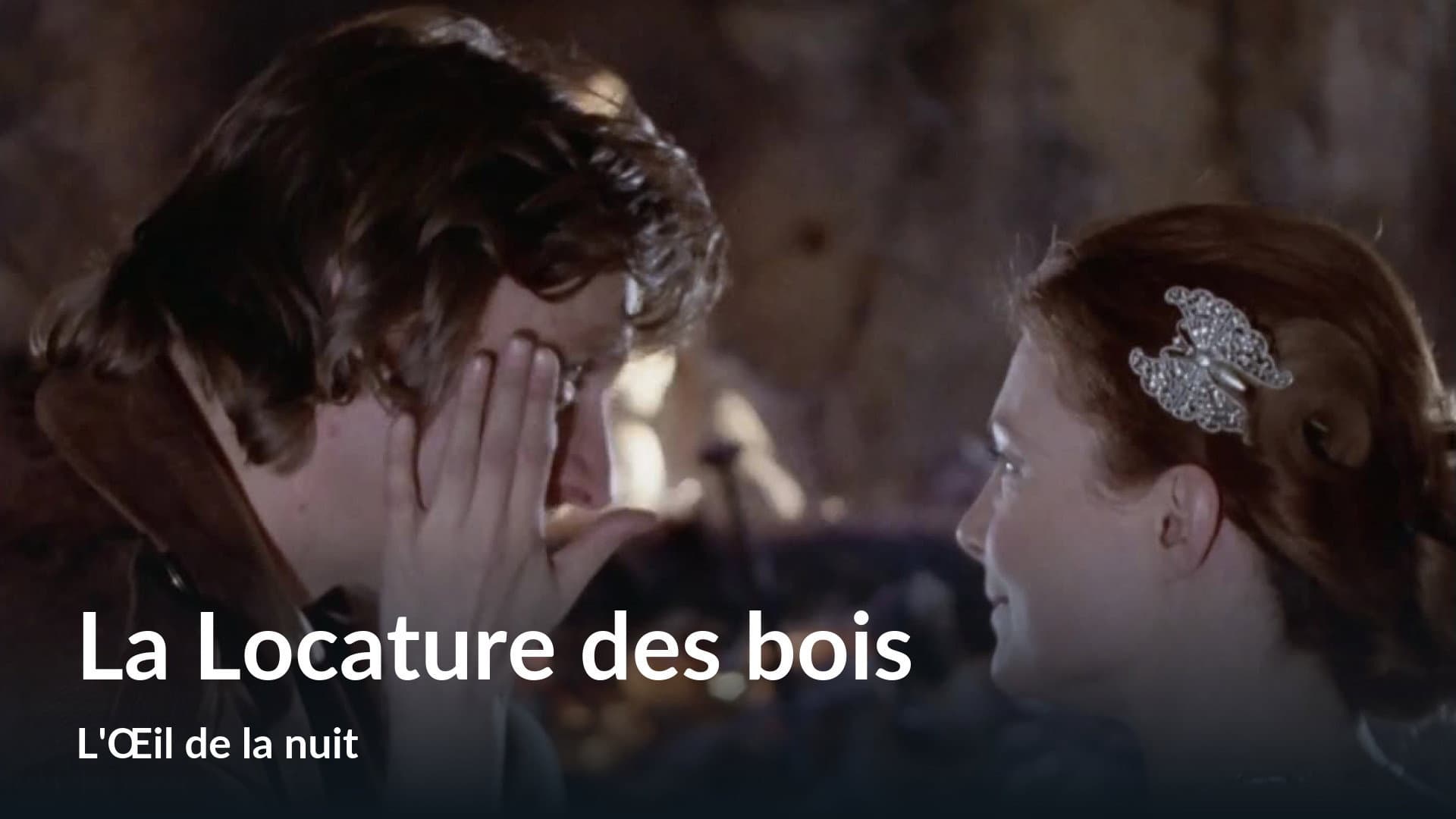 La Locature des bois