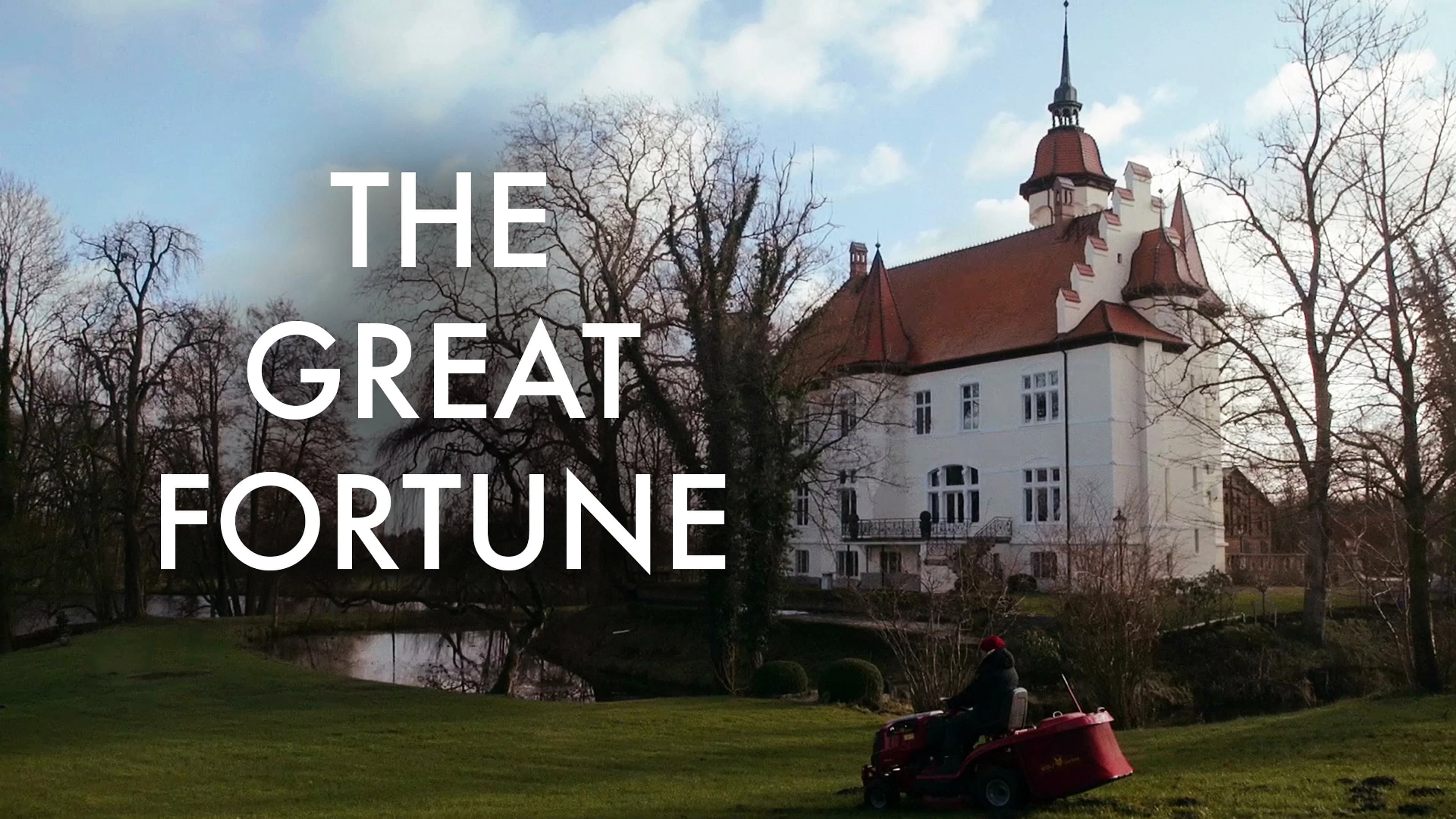 The Great Fortune