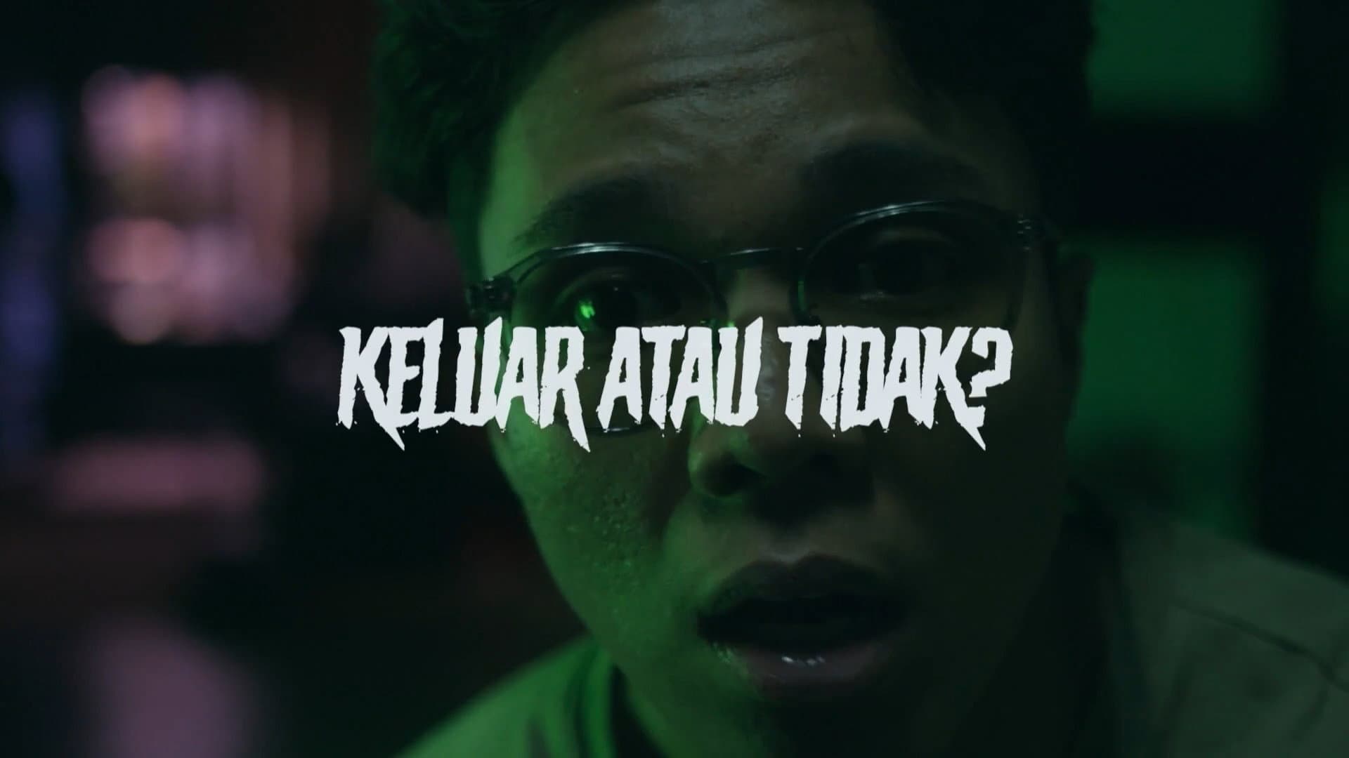 Keluar Atau Tidak