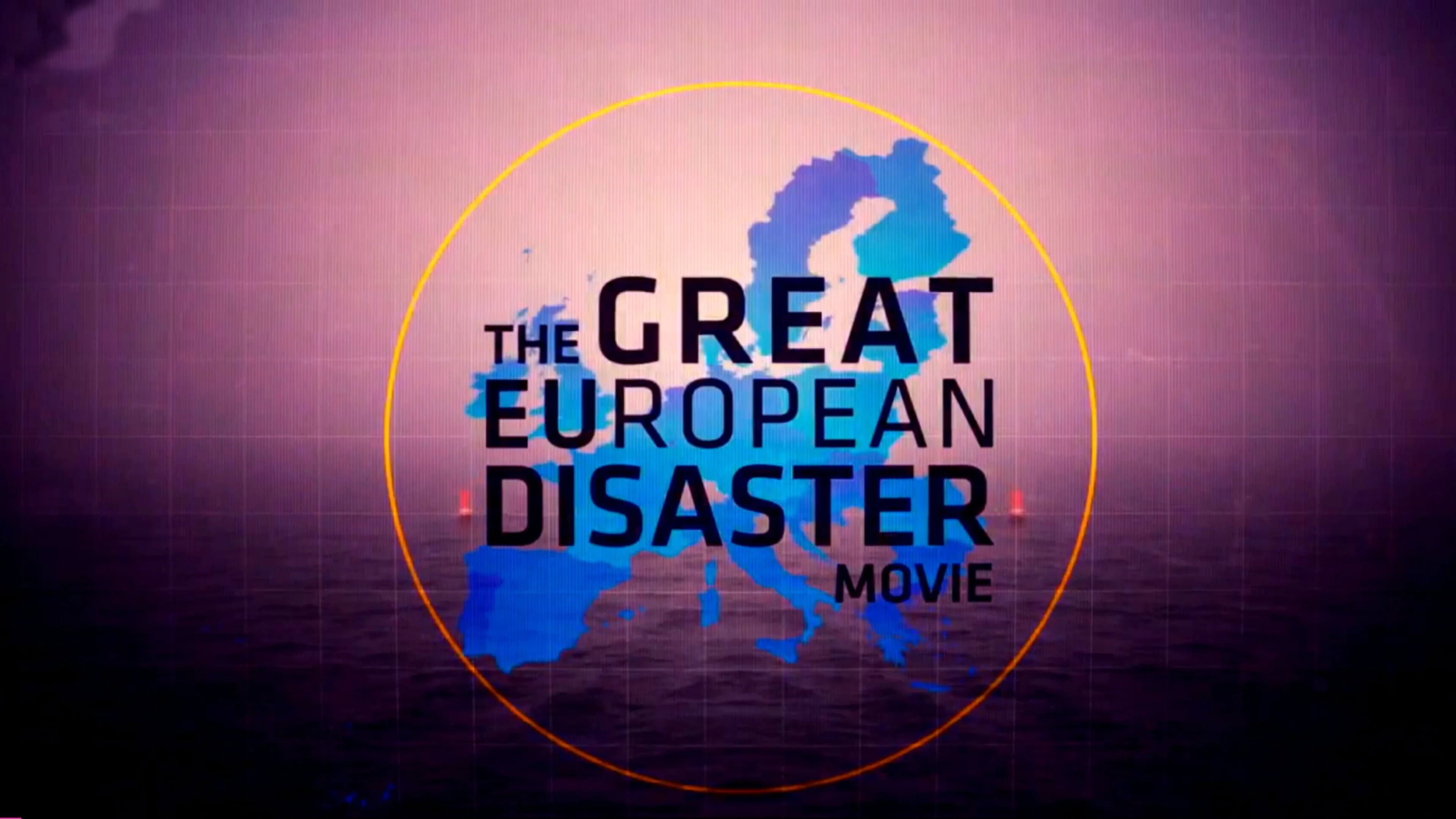 The Great European Disaster Movie
