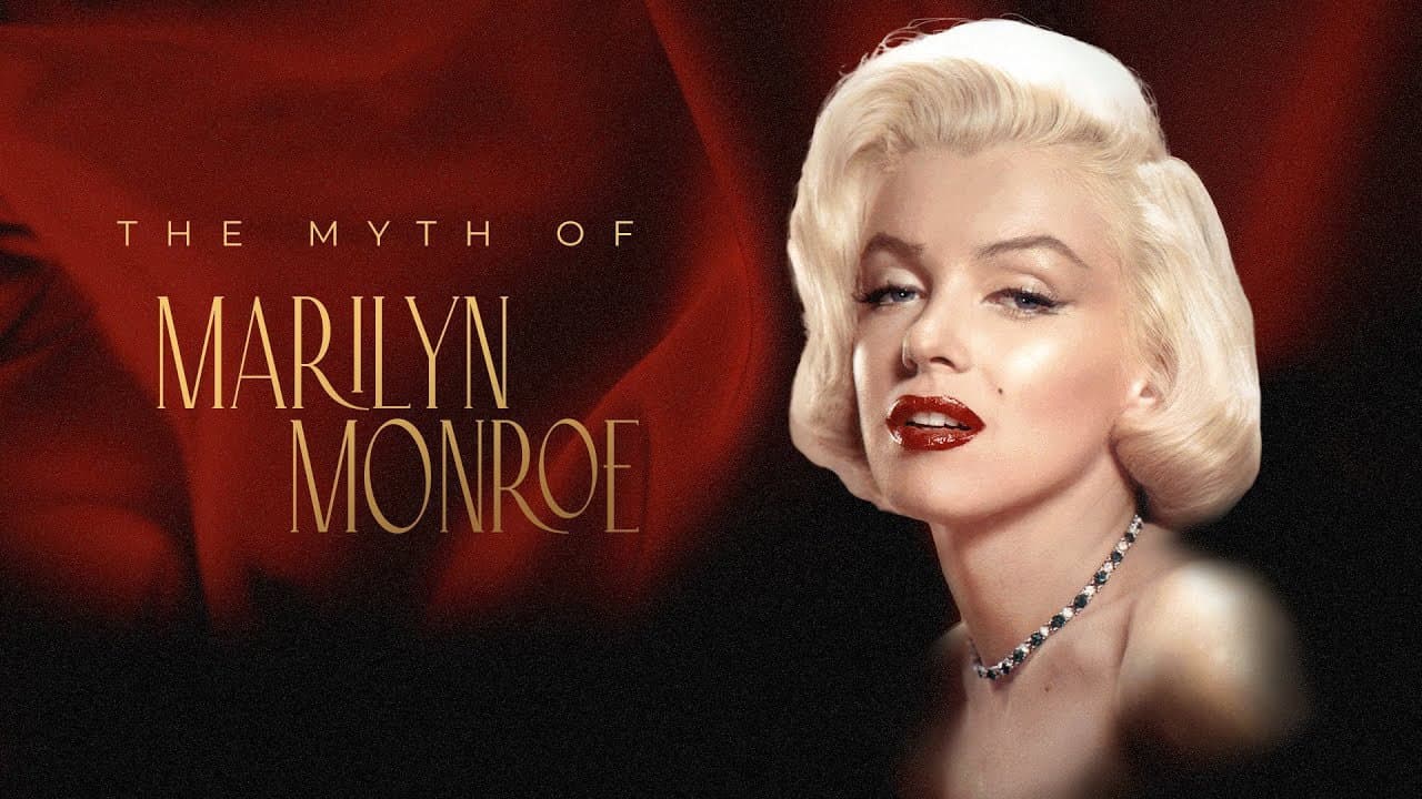 The Myth of Marilyn Monroe