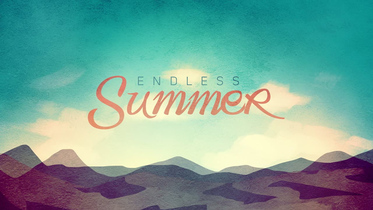 Endless Summer