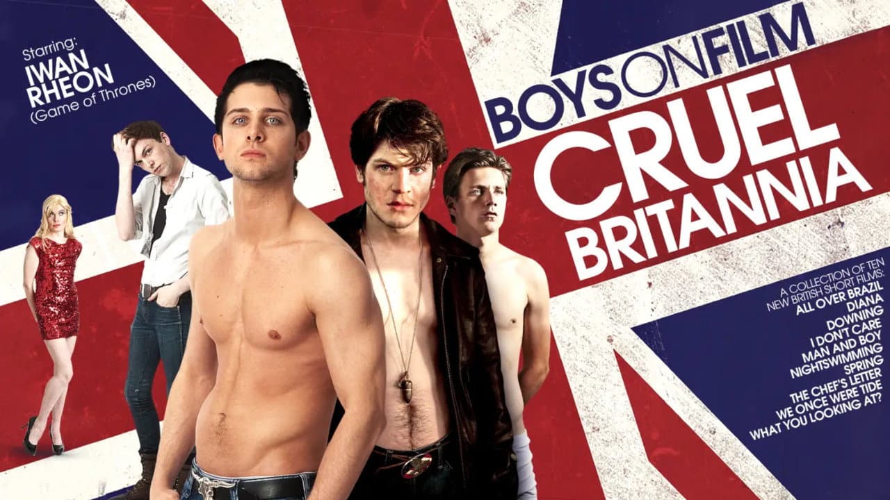 Boys on Film 8: Cruel Britannia