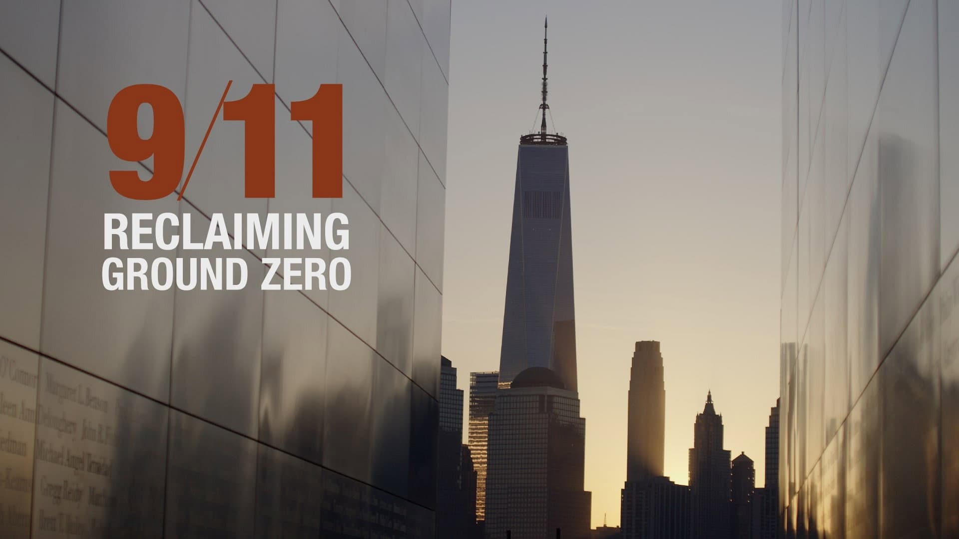 9/11: Reclaiming Ground Zero