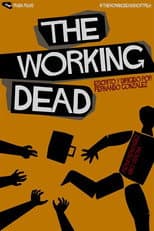 The Working Dead