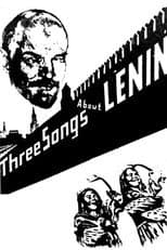 Three Songs About Lenin