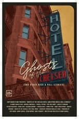 Ghosts of the Chelsea Hotel