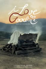 I Love Goodbye