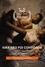 Kika Não Foi Convidada