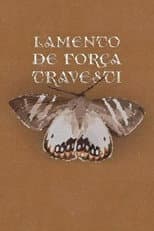 Lamento de Força Travesti