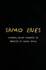 Samo Lives
