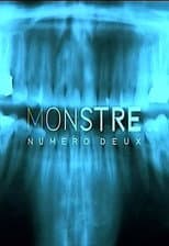 Monstre numéro deux