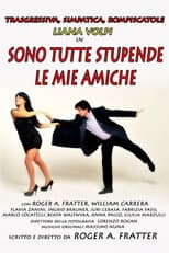 Sono tutte stupende le mie amiche