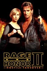 Rage and Honor II: Hostile Takeover
