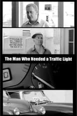 The Man Who Needed A Traffic Light