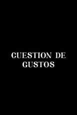 Cuestión de gustos