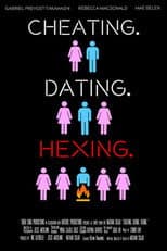 Cheating. Dating. Hexing.