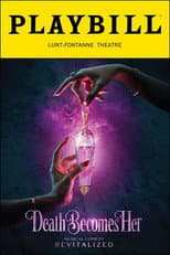 Death Becomes Her - The Musical
