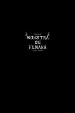 Tornar-se Monstra ou Humana?