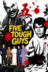 Five Tough Guys