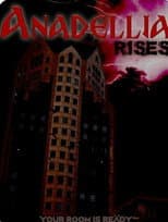Anadellia Rises