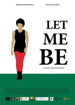 Let Me Be