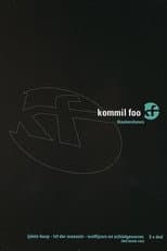 Kommil Foo: Wolfijzers en Schietgeweren