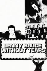 Lenny Bruce: Without Tears