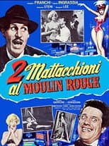2 mattacchioni al Moulin Rouge