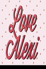 Love Alexi
