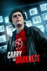 Carry the Darkness