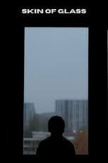 Skin of Glass