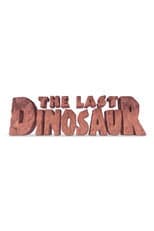 The Last Dinosaur