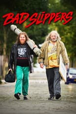 Bad Slippers