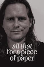 All That for a Piece of Paper