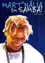 Mart'nália - Em Samba! Ao Vivo
