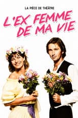 L'Ex-femme de ma vie
