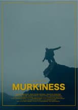 Murkiness