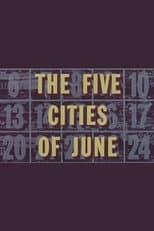 The Five Cities of June