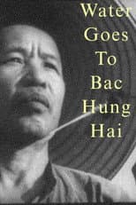 Water Goes to Bac Hung Hai