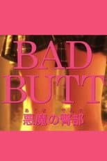 Bad Butt