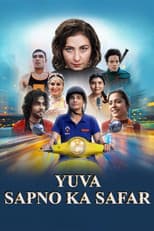 Yuva: Sapno Ka Safar