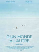 D’un monde à l’autre