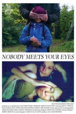 Nobody Meets Your Eyes