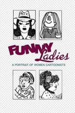 Funny Ladies: A Portrait of Women Cartoonists