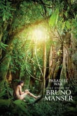 Paradise War: The Story of Bruno Manser