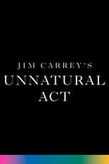 Jim Carrey: Unnatural Act