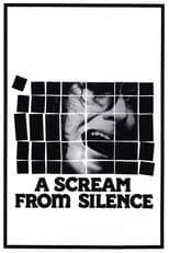 A Scream from Silence