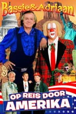 Bassie & Adriaan: Op Reis Door Amerika Deel 1