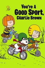 You're a Good Sport, Charlie Brown